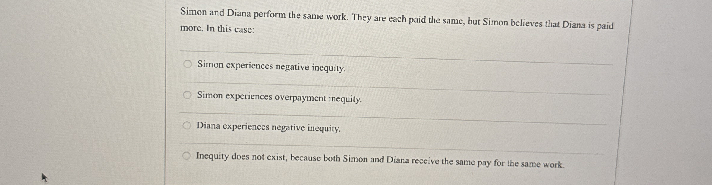  Simon and Diana perform the same work. They are each paid