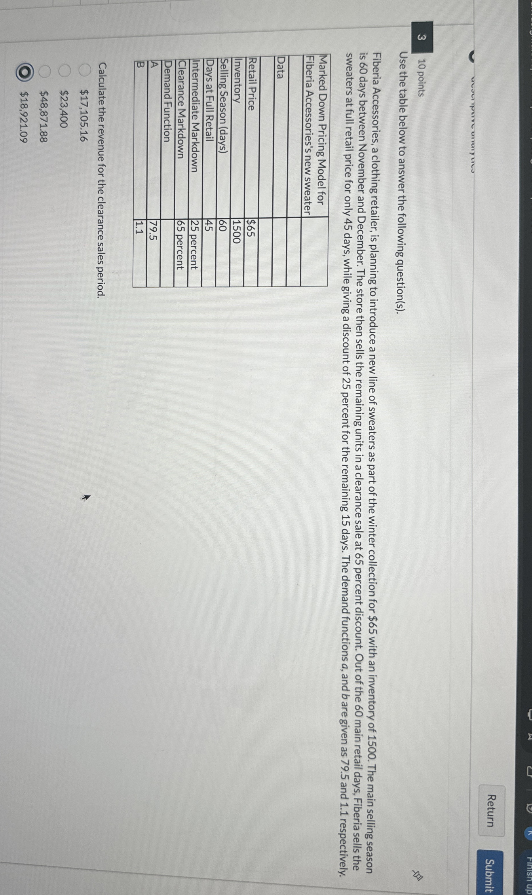  Use the table below to answer the following question(s). Fiberia Accessories,