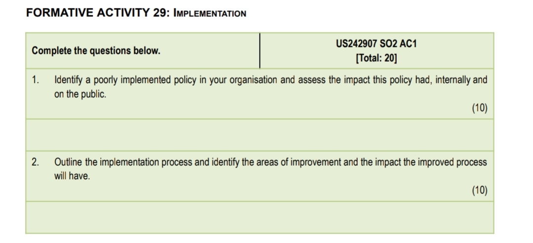  FORMATIVE ACTIVITY 29: IMPLEMENTATION \table[[Complete the questions below.],[],[1. Identify a poorly