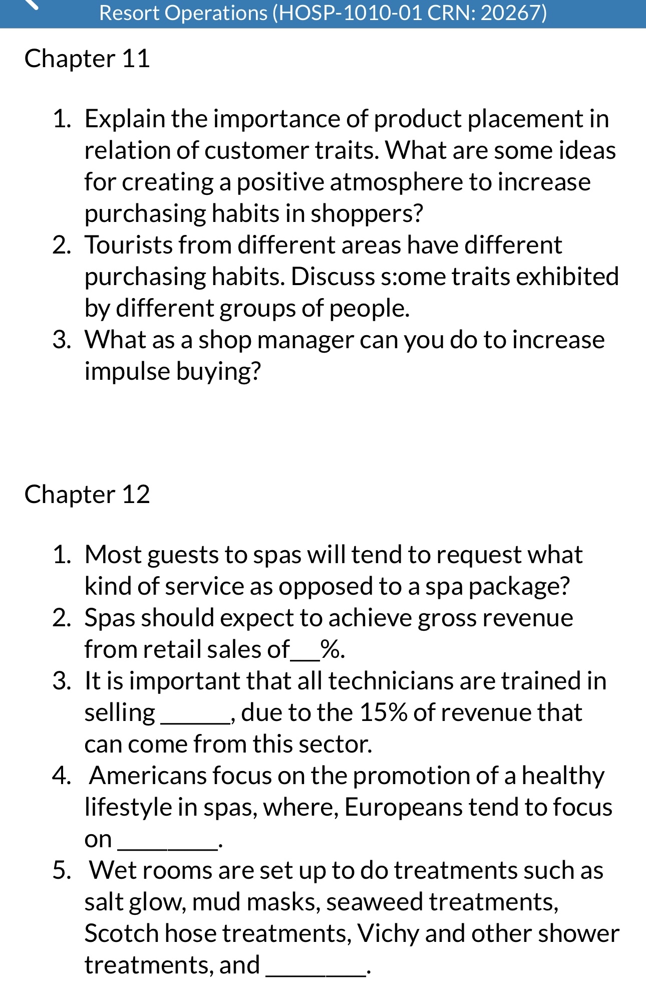  Resort Operations (HOSP-1010-01 CRN: 20267) Chapter 11 Explain the importance of