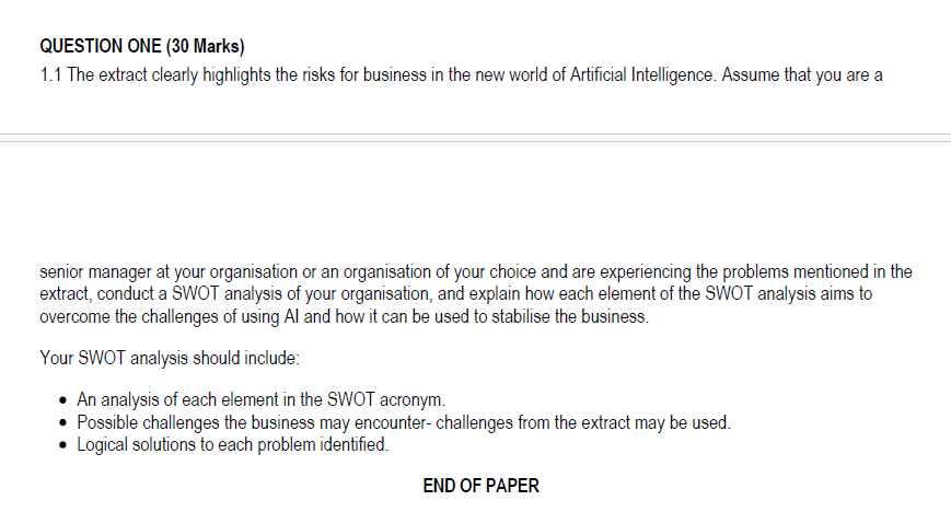  QUESTION ONE (30 Marks) 1.1 The extract clearly highlights the risks