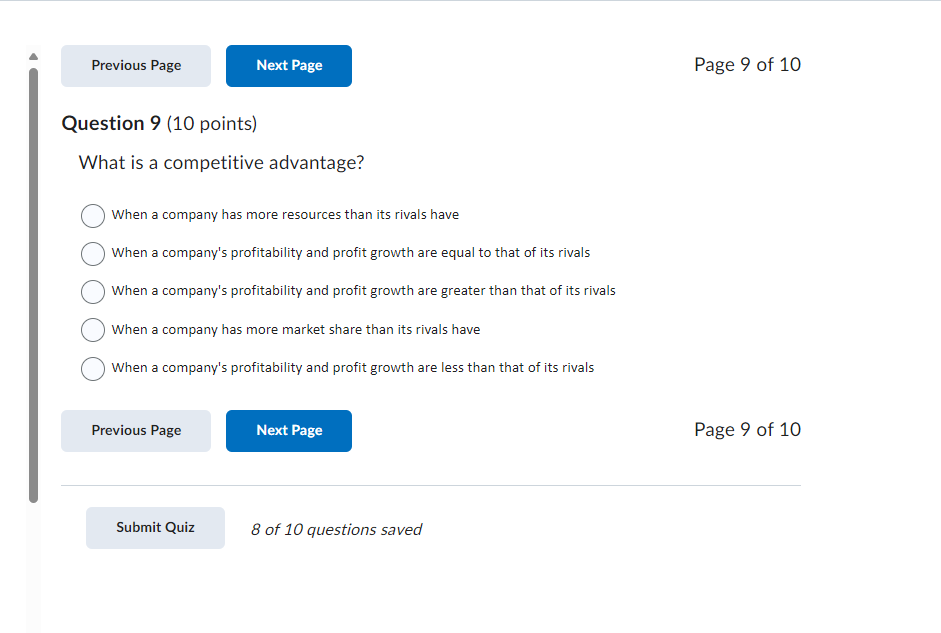  Question 9(10 points) What is a competitive advantage? When a company
