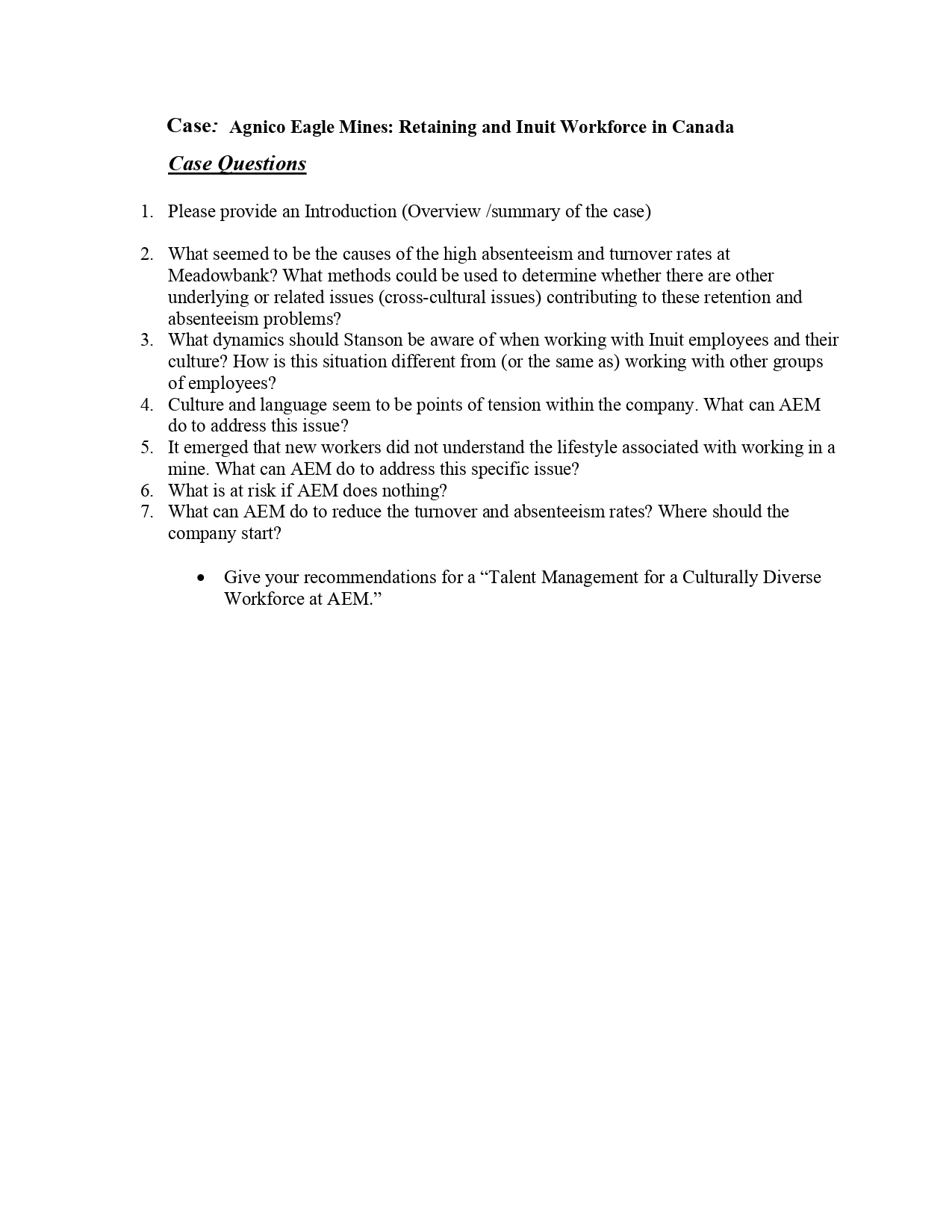  Case study Case: Agnico Eagle Mines: Retaining and Inuit Workforce in