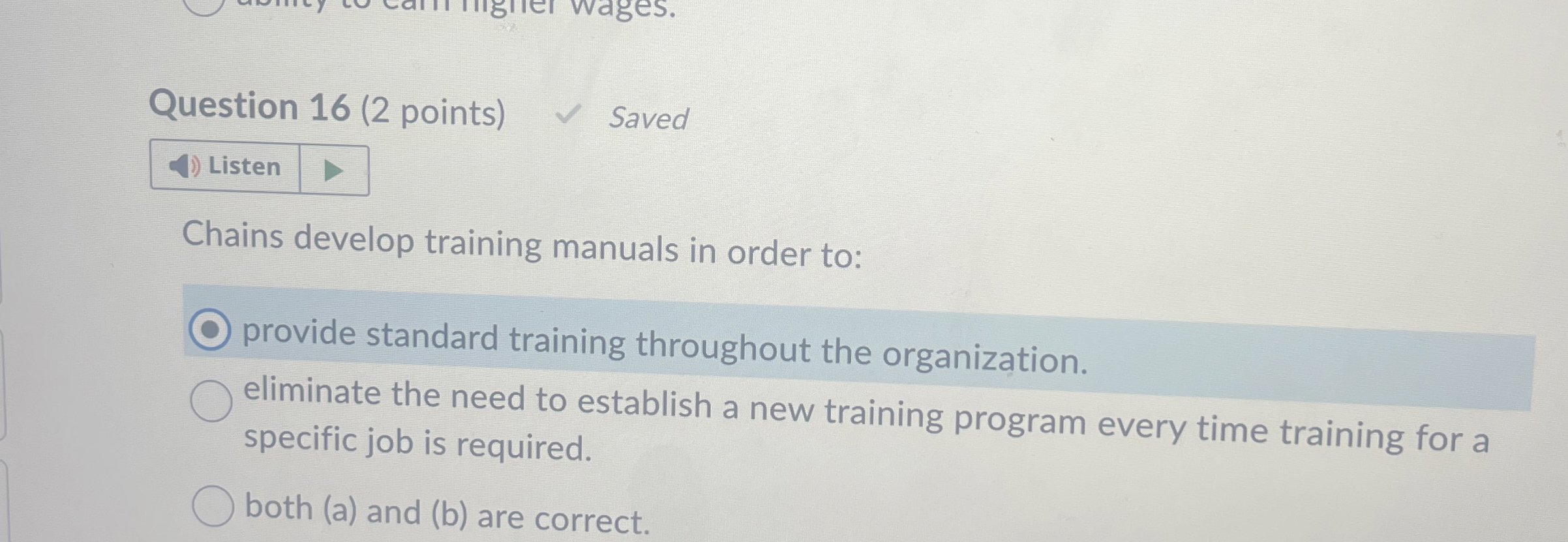  Question 16(2 points) Saved Listen lains develop training manuals in order