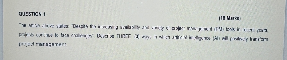  QUESTION 1 (18 Marks) The article above states: "Despite the increasing