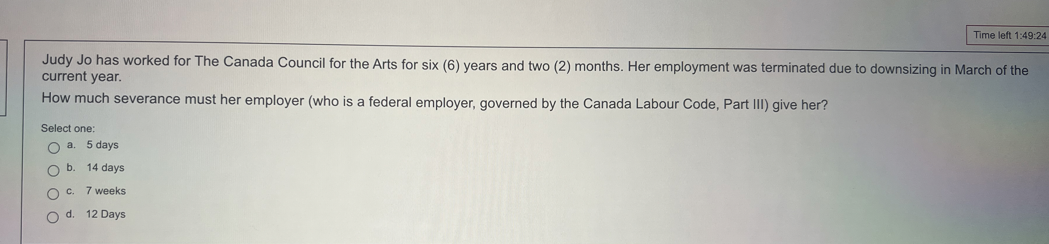  Time left 1:49:24 Judy Jo has worked for The Canada Council