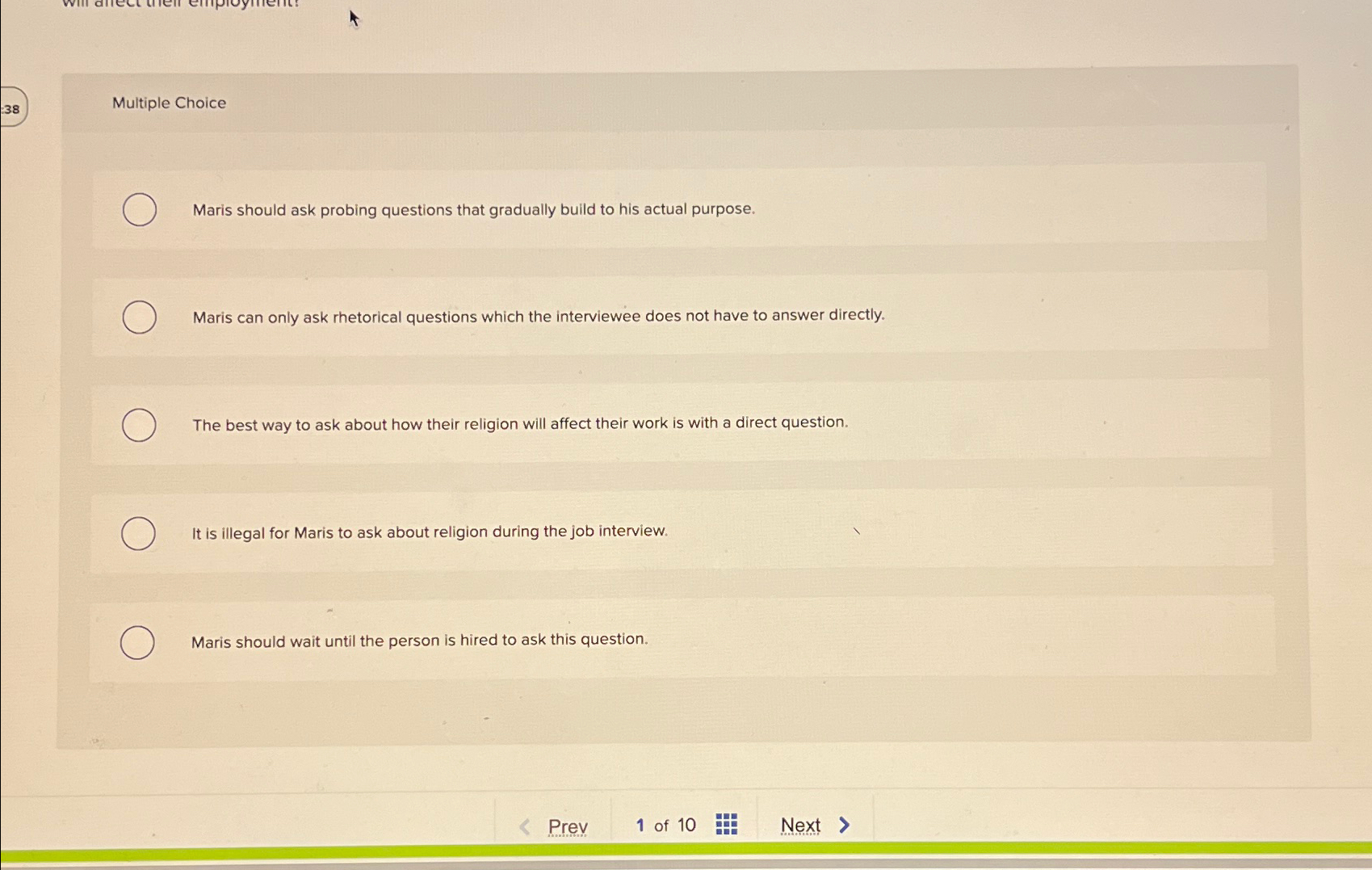  Multiple Choice Maris should ask probing questions that gradually build to