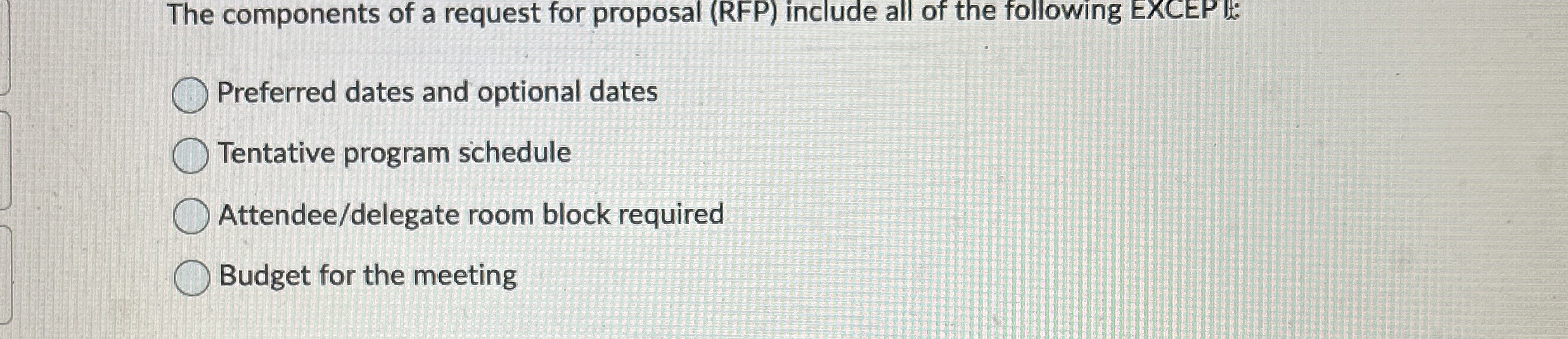  The components of a request for proposal (RFP) include all of