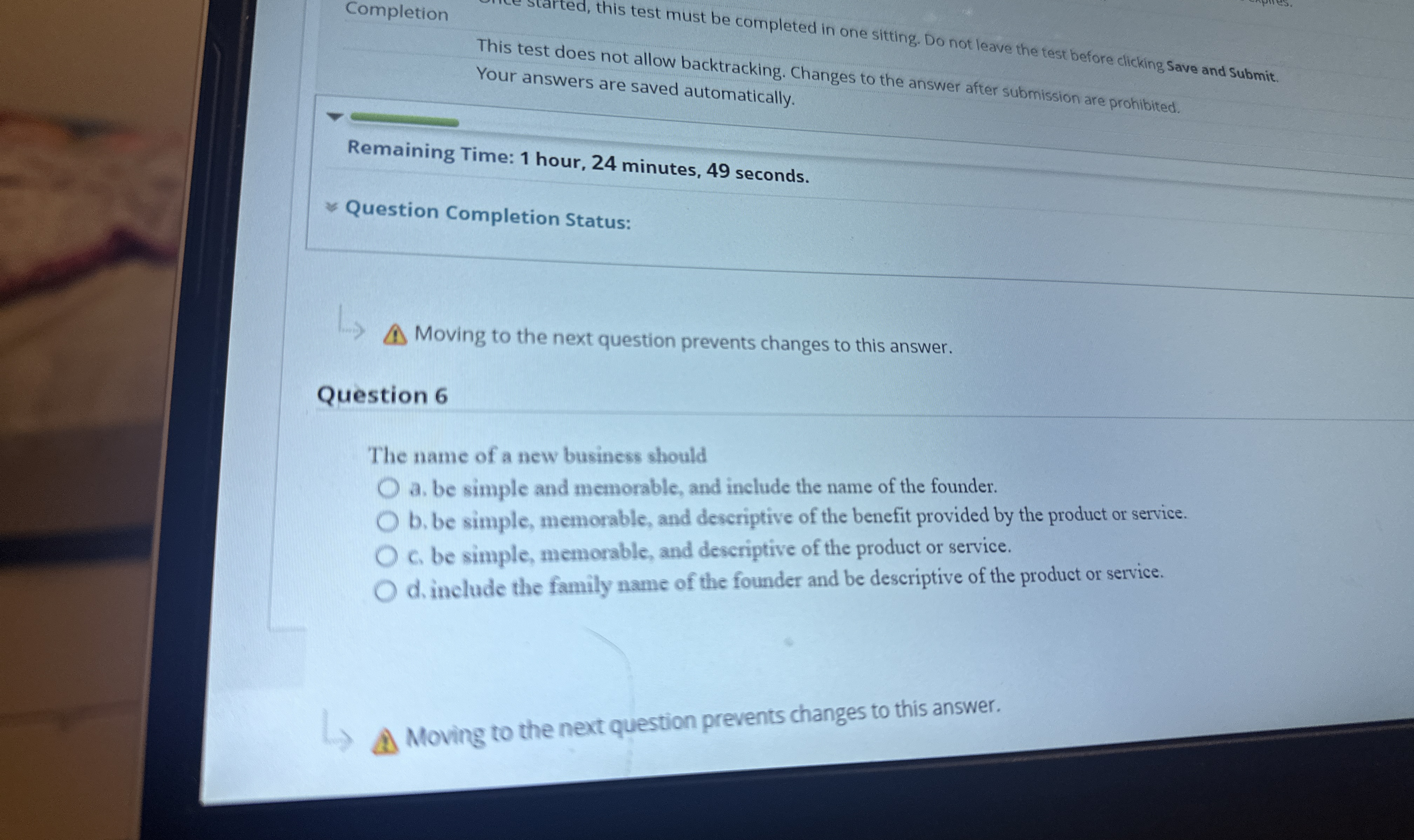  Completion completed in one sitting. Do not leave the test before