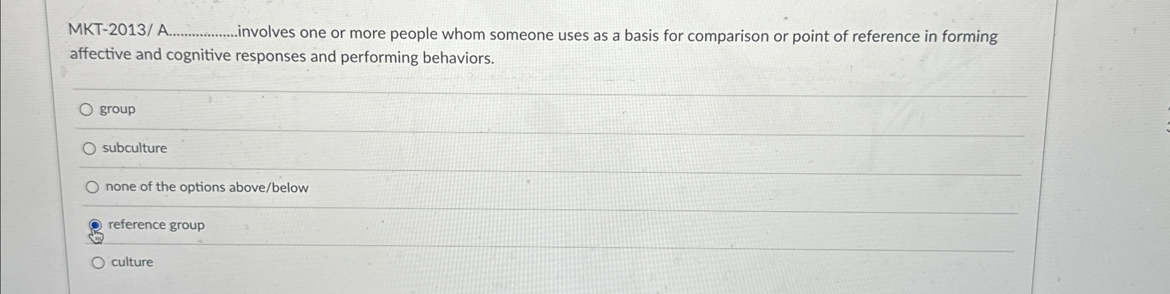  MKT-2013/A q, involves one or more people whom someone uses as