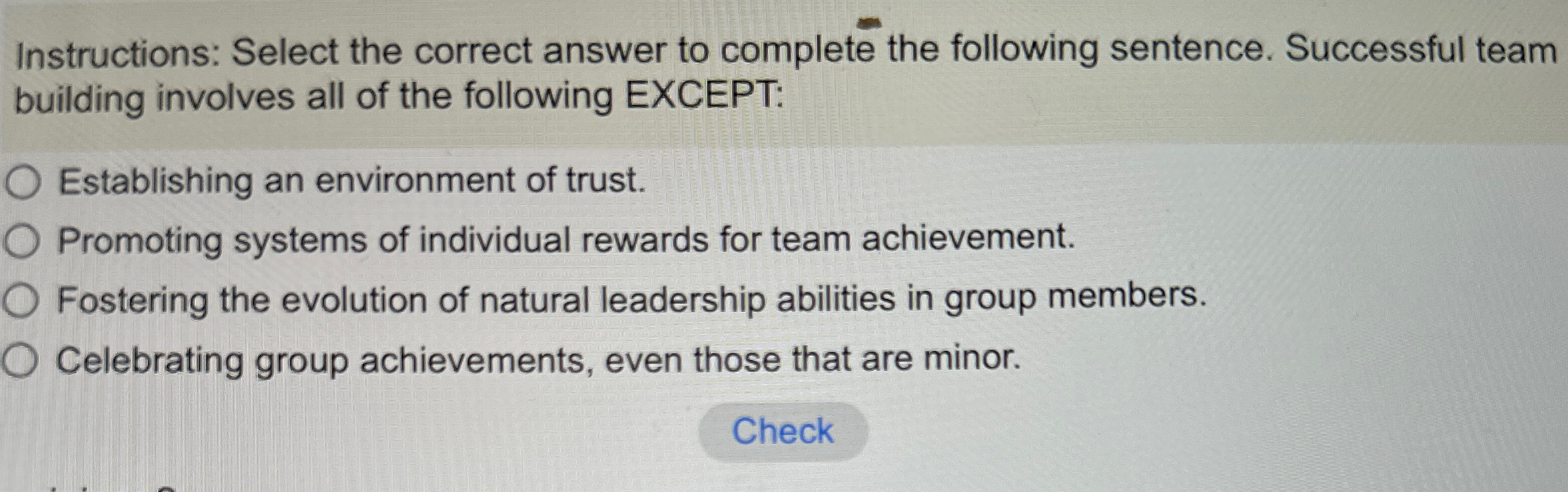  Instructions: Select the correct answer to complete the following sentence. Successful