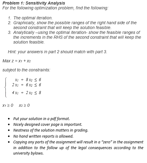  Problem 1: Sensitivity Analysis For the following optimization problem, find the