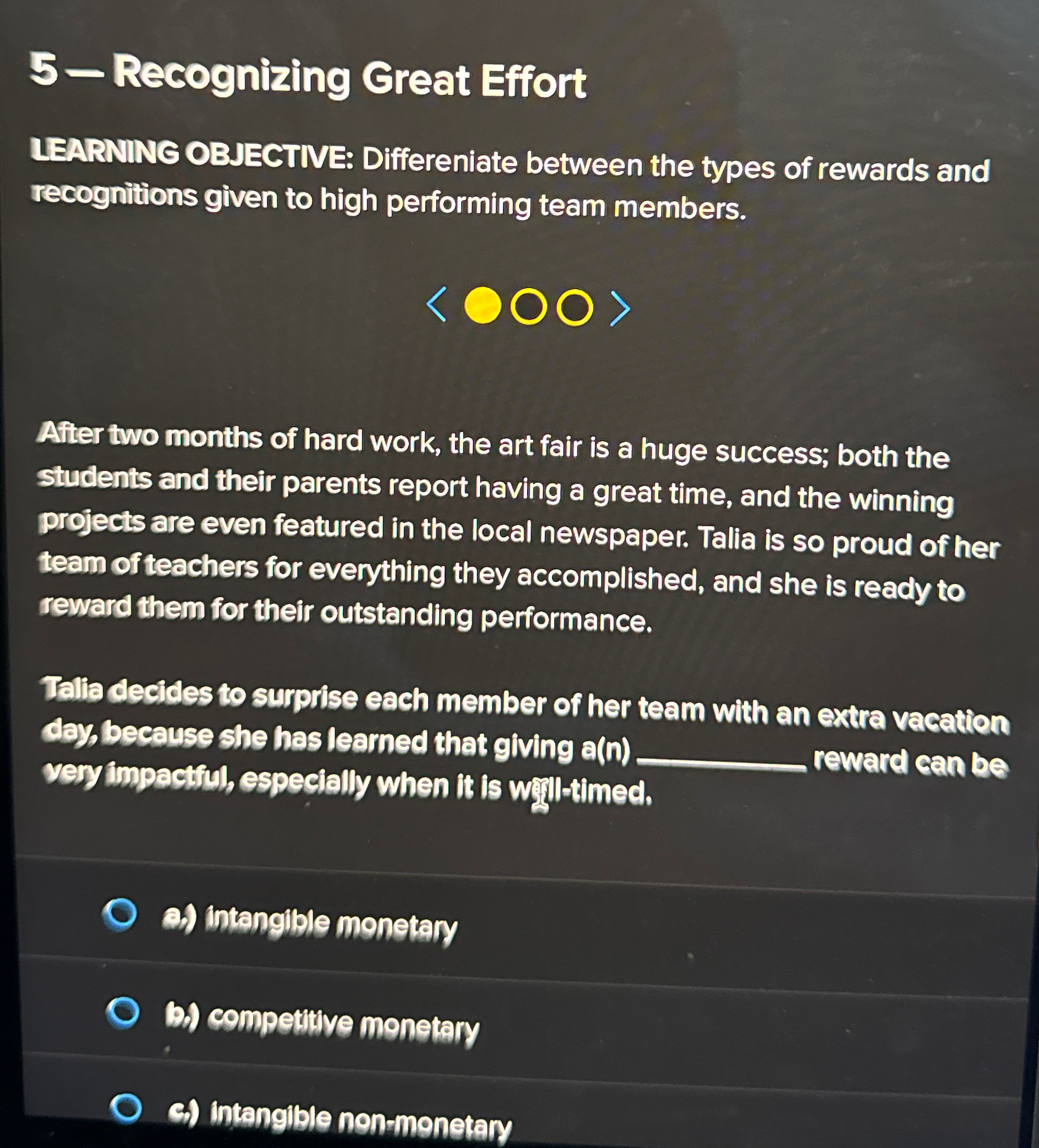  5- Recognizing Great Effort IEARNING OBJECTIVE: Differeniate between the types of