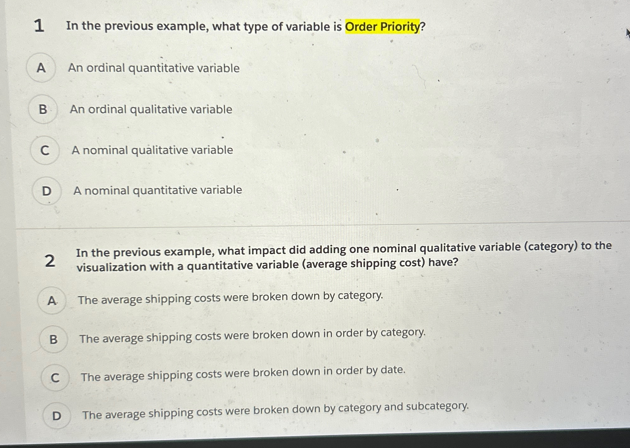  1 In the previous example, what type of variable is Order