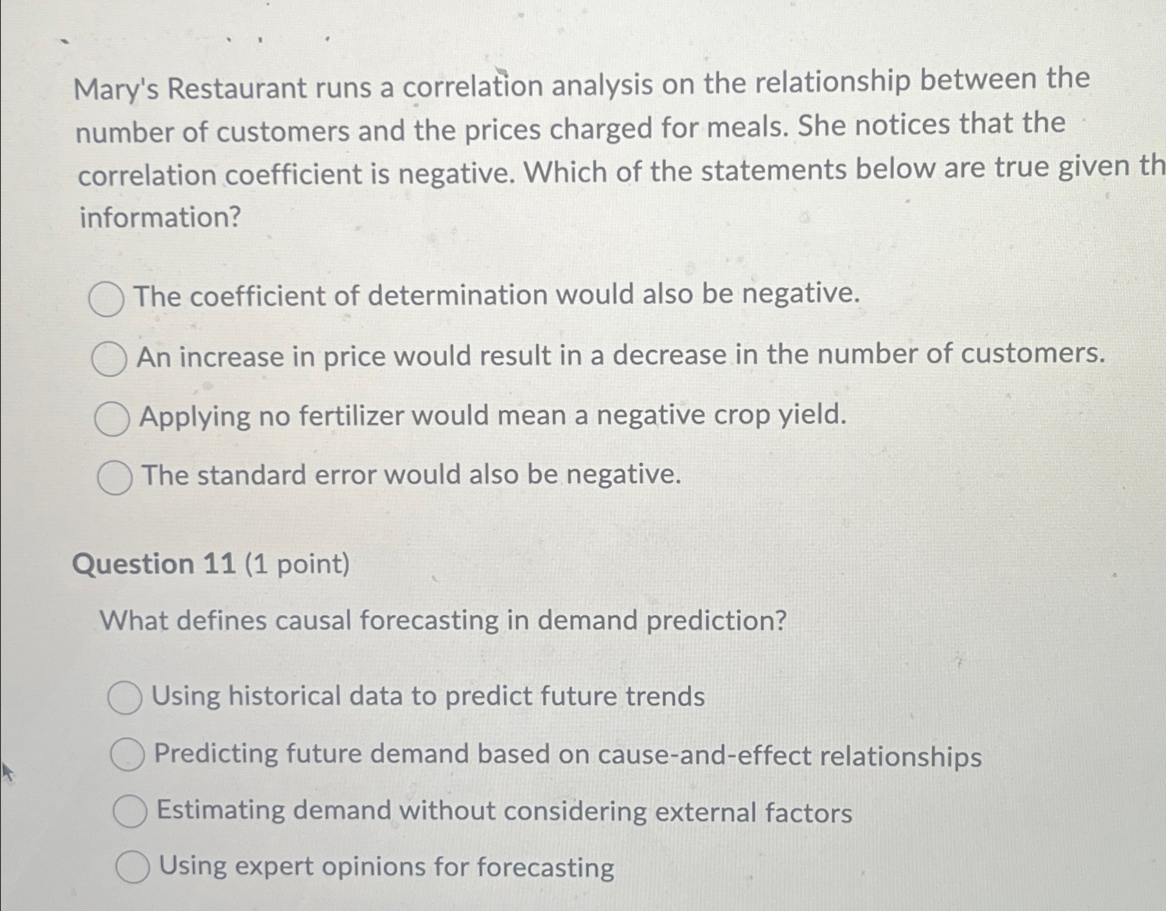  Mary's Restaurant runs a correlation analysis on the relationship between the