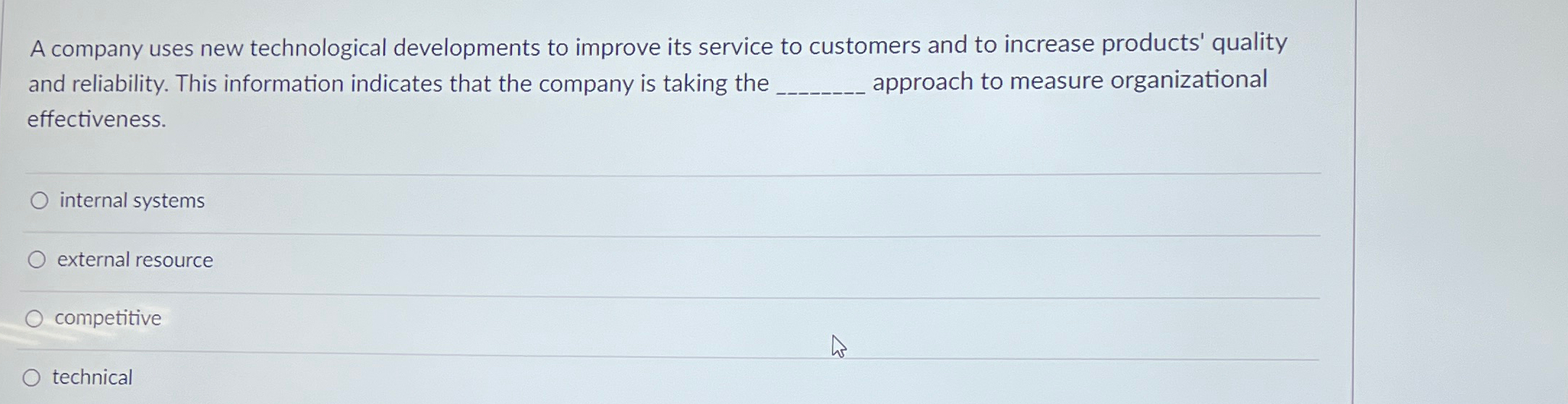  A company uses new technological developments to improve its service to