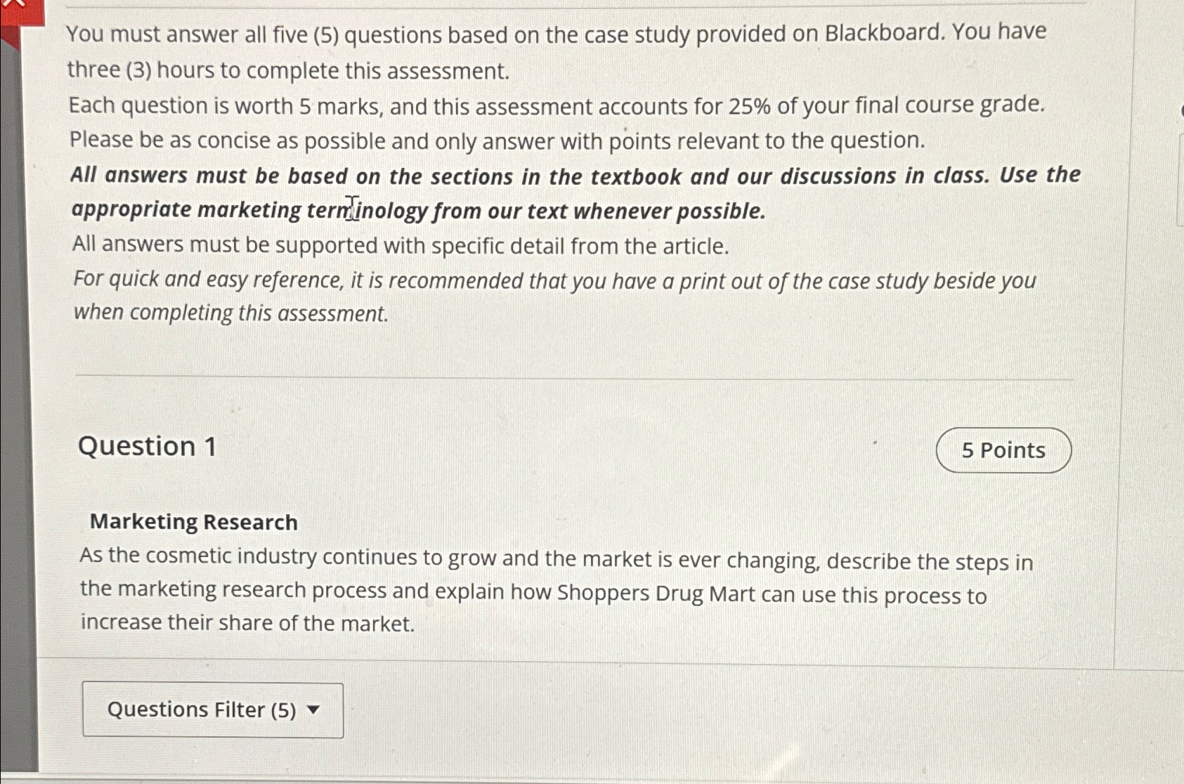 You must answer all five (5) questions based on the case