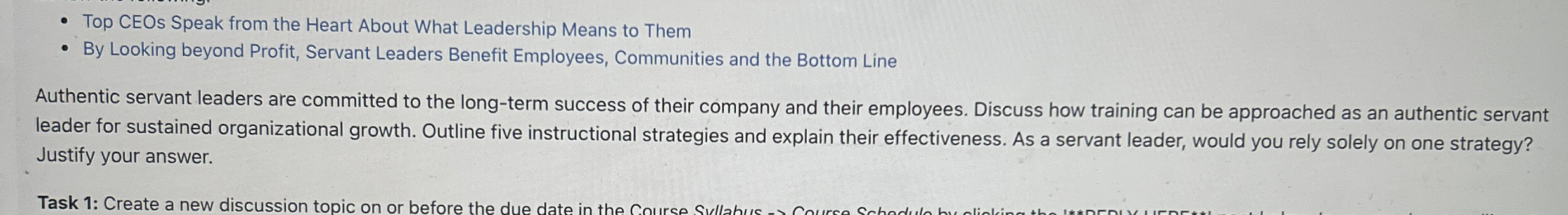  Authentic servant leaders are committed to the long-term success of their