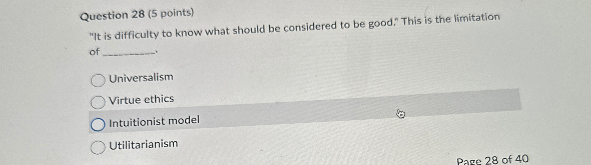  Question 28(5 points) "It is difficulty to know what should be