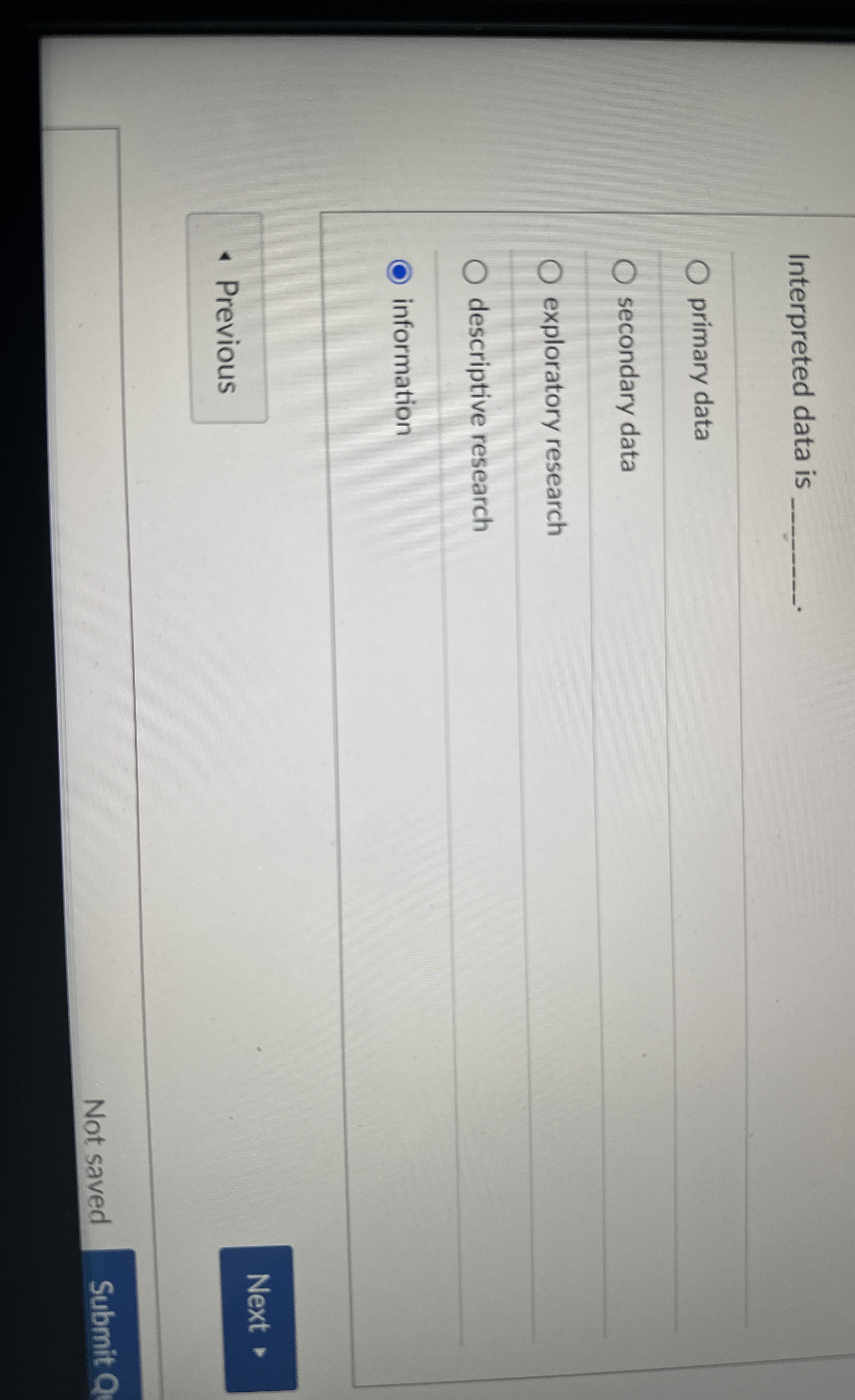  Interpreted data is q, primary data secondary data exploratory research descriptive