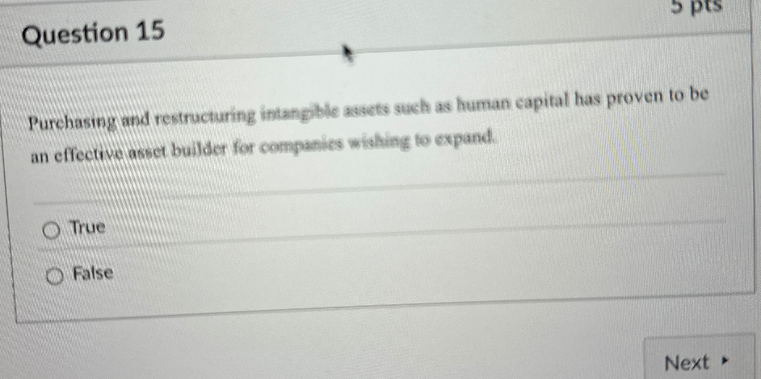  Question 15 Purchasing and restructuring intanglble assets such as human capital