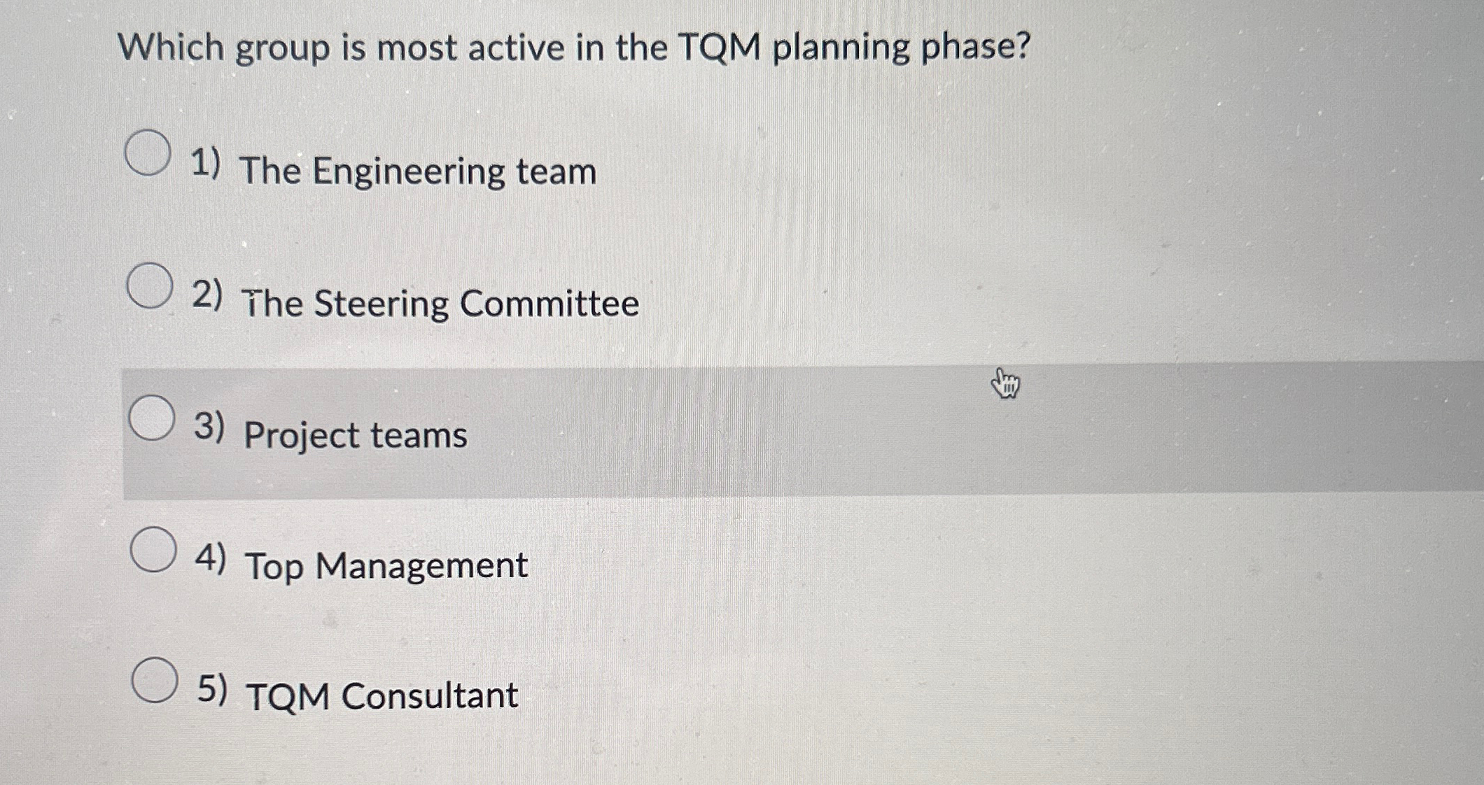  Which group is most active in the TQM planning phase? The