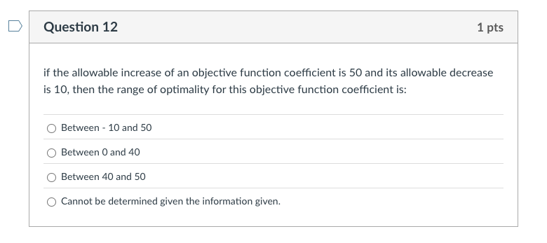  Question 12 if the allowable increase of an objective function coefficient