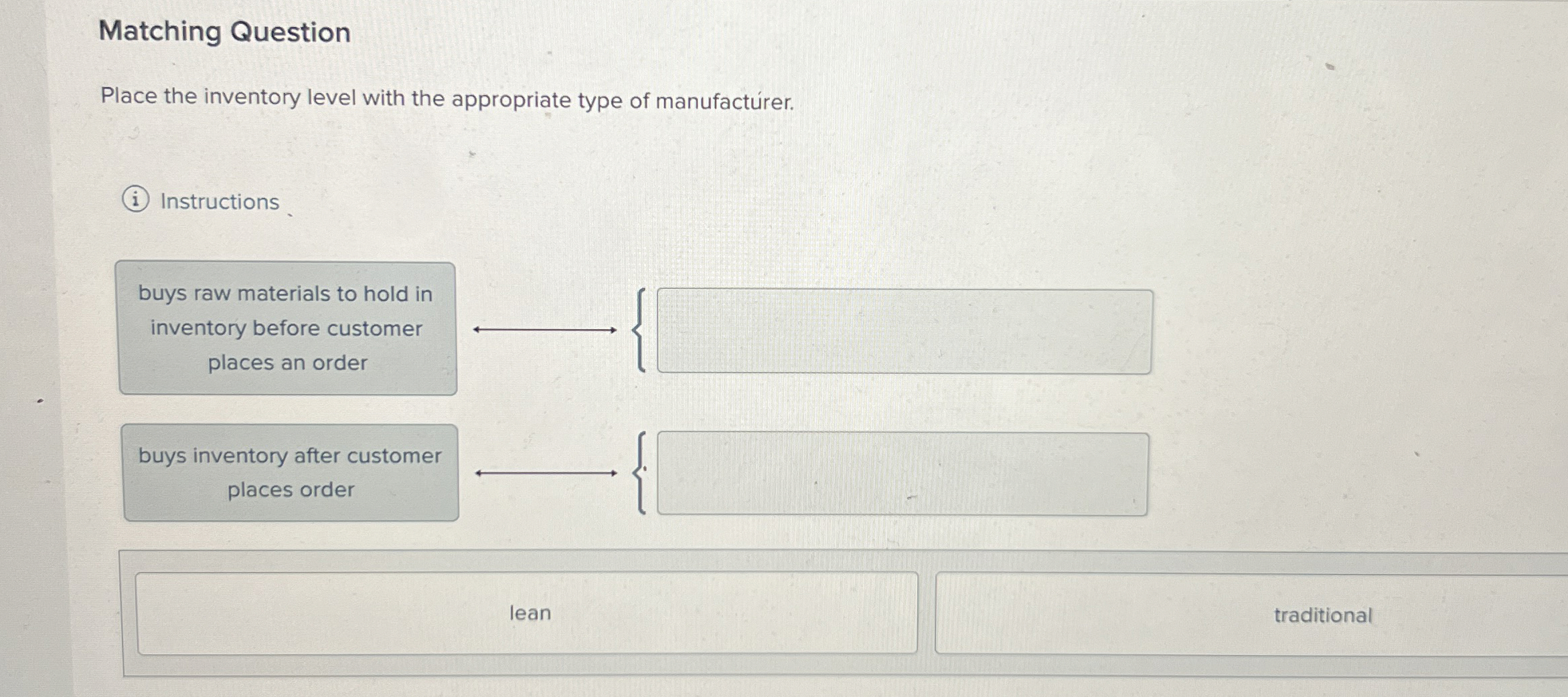  Matching Question Place the inventory level with the appropriate type of