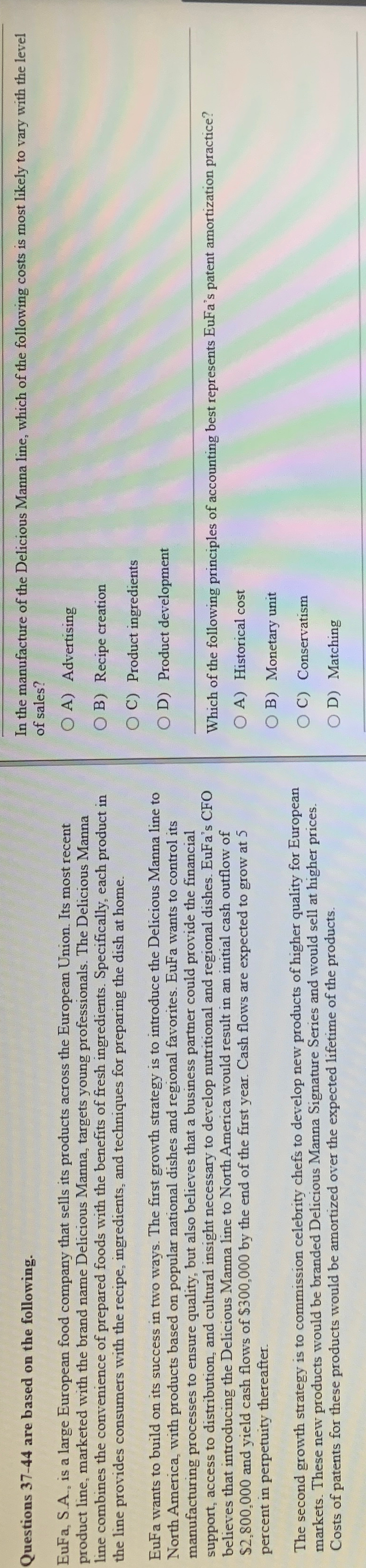  Questions 37-44 are based on the following. EuFa, S.A. is a
