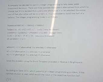  A comaany has decited to use 0-1 integer progsan uing to