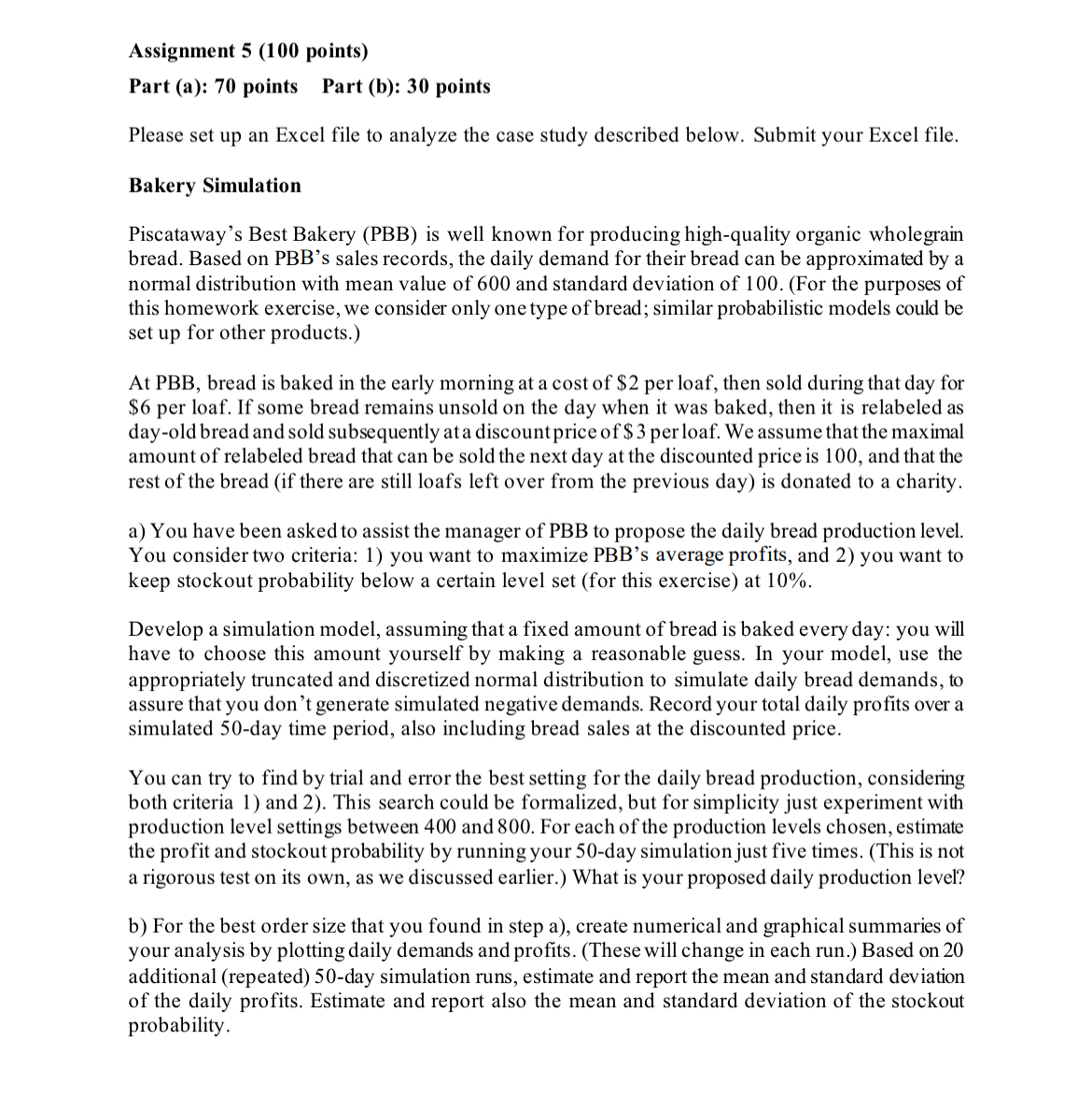  Assignment 5(100 points) Part (a): 70 points Part (b): 30 points