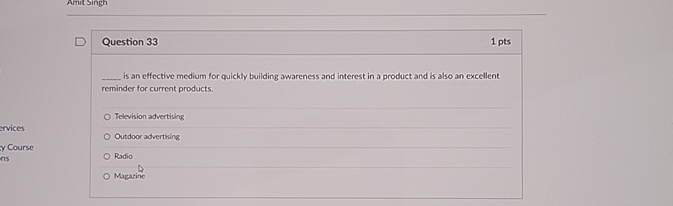  Question 331 ptsqquadis an effective medium for quickly building awareness and
