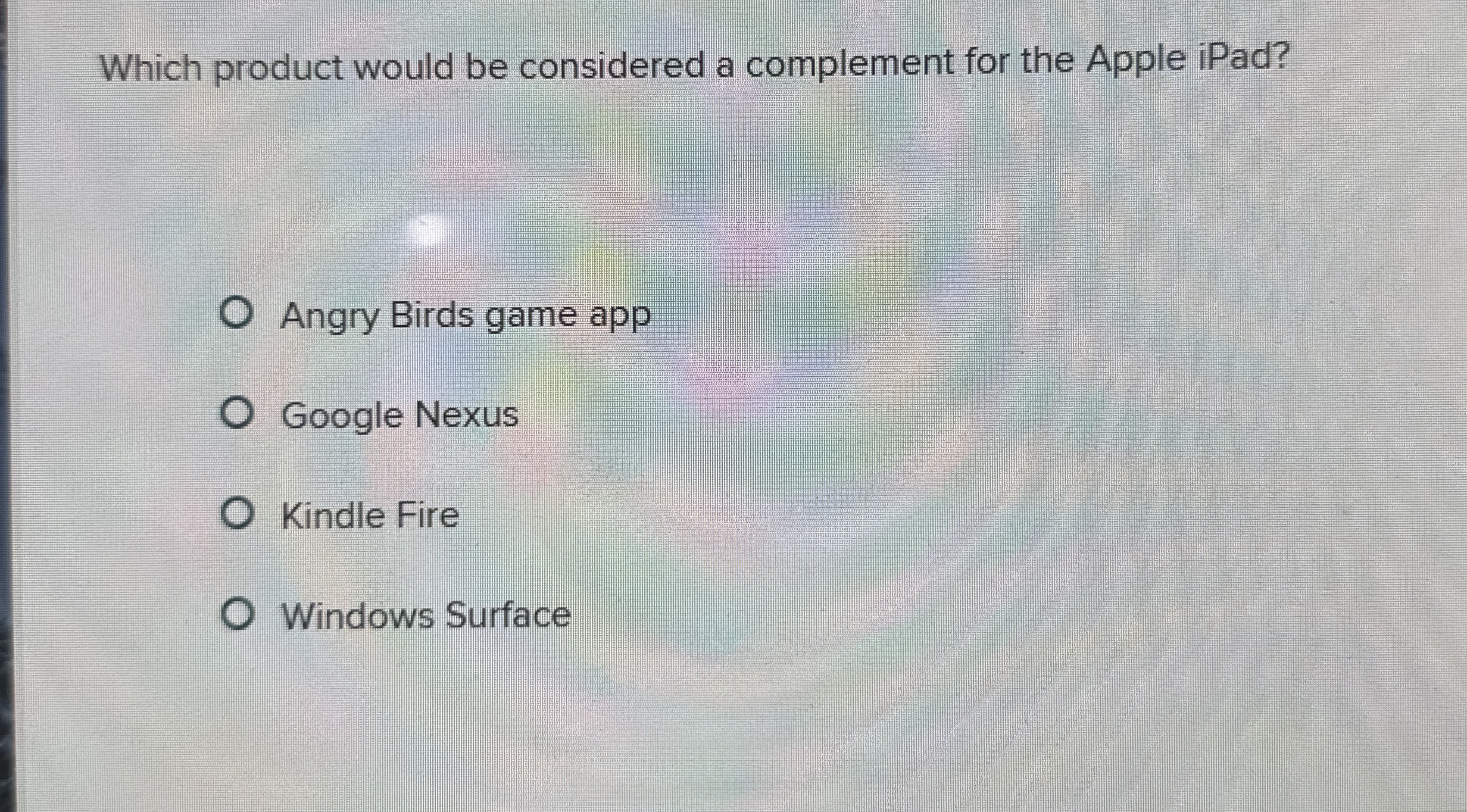  Which product would be considered a complement for the Apple iPad?