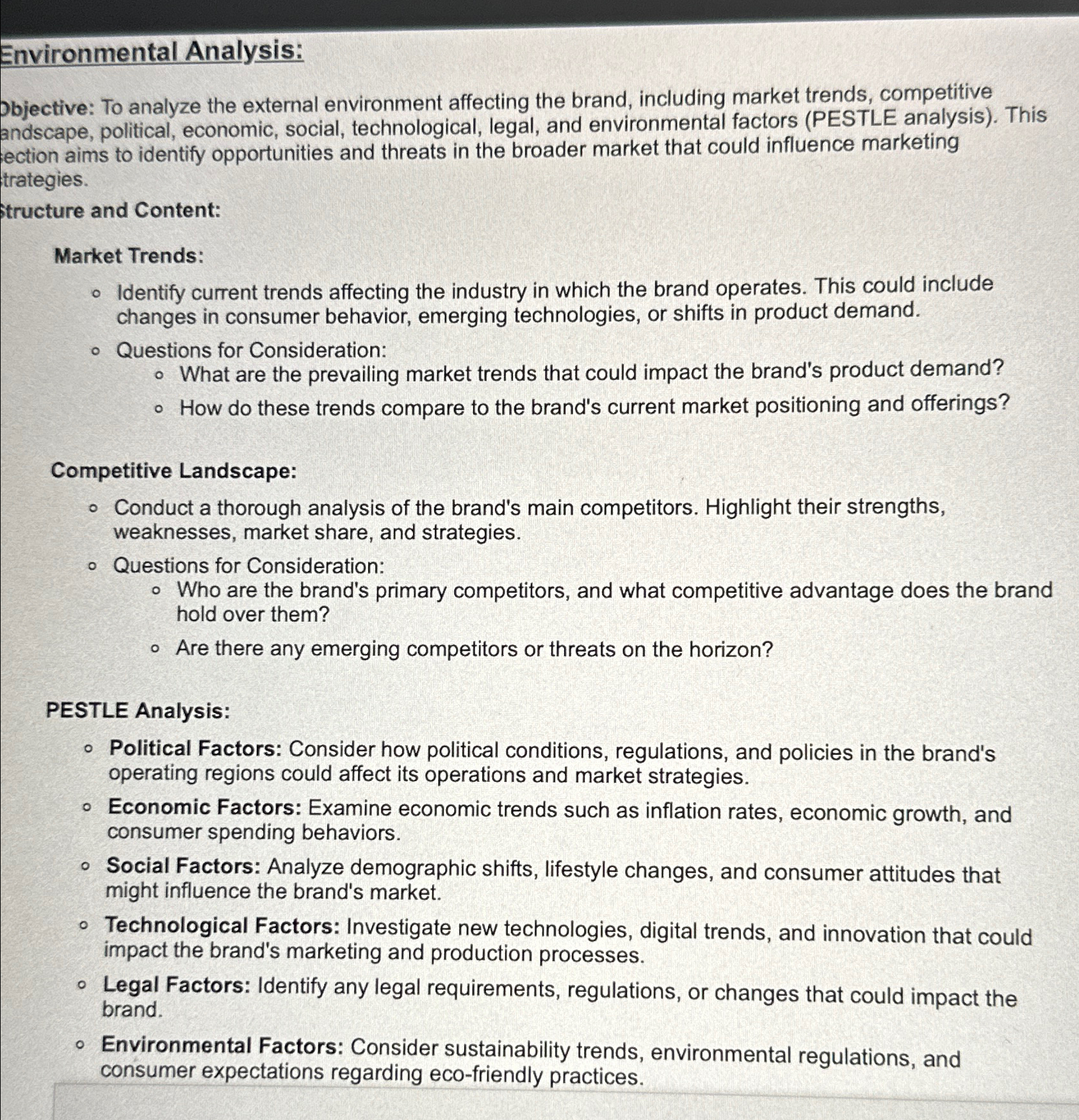  Environmental Analysis: Dbjective: To analyze the external environment affecting the brand,