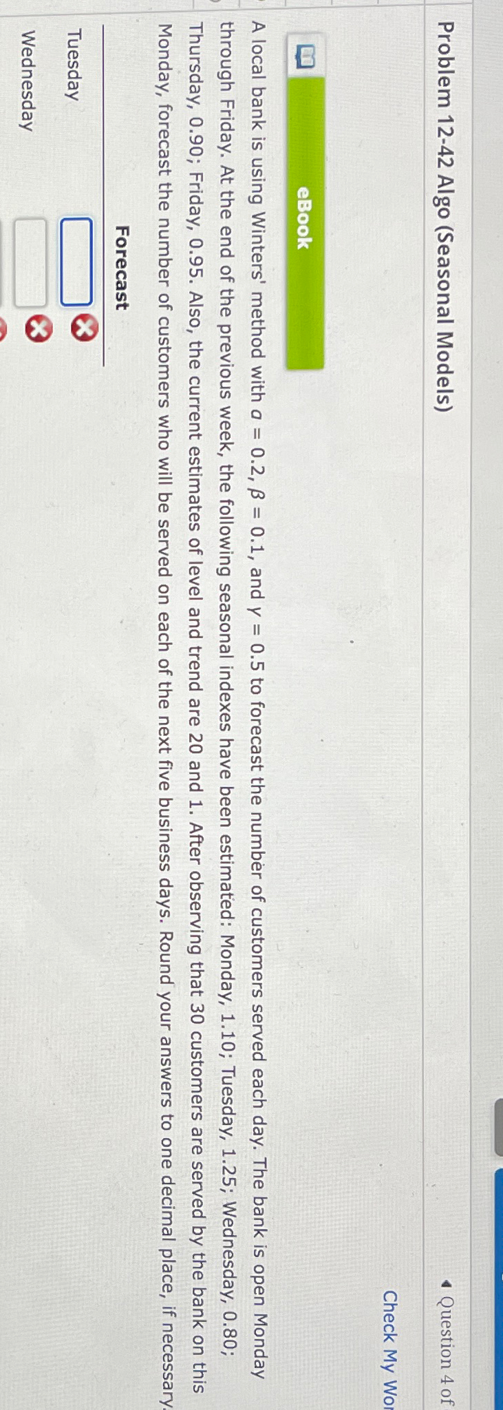  Problem 12-42 Algo (Seasonal Models) Question 4 of Check My WoI