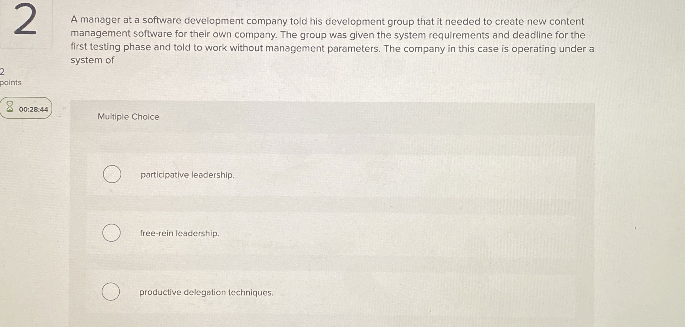  2 A manager at a software development company told his development
