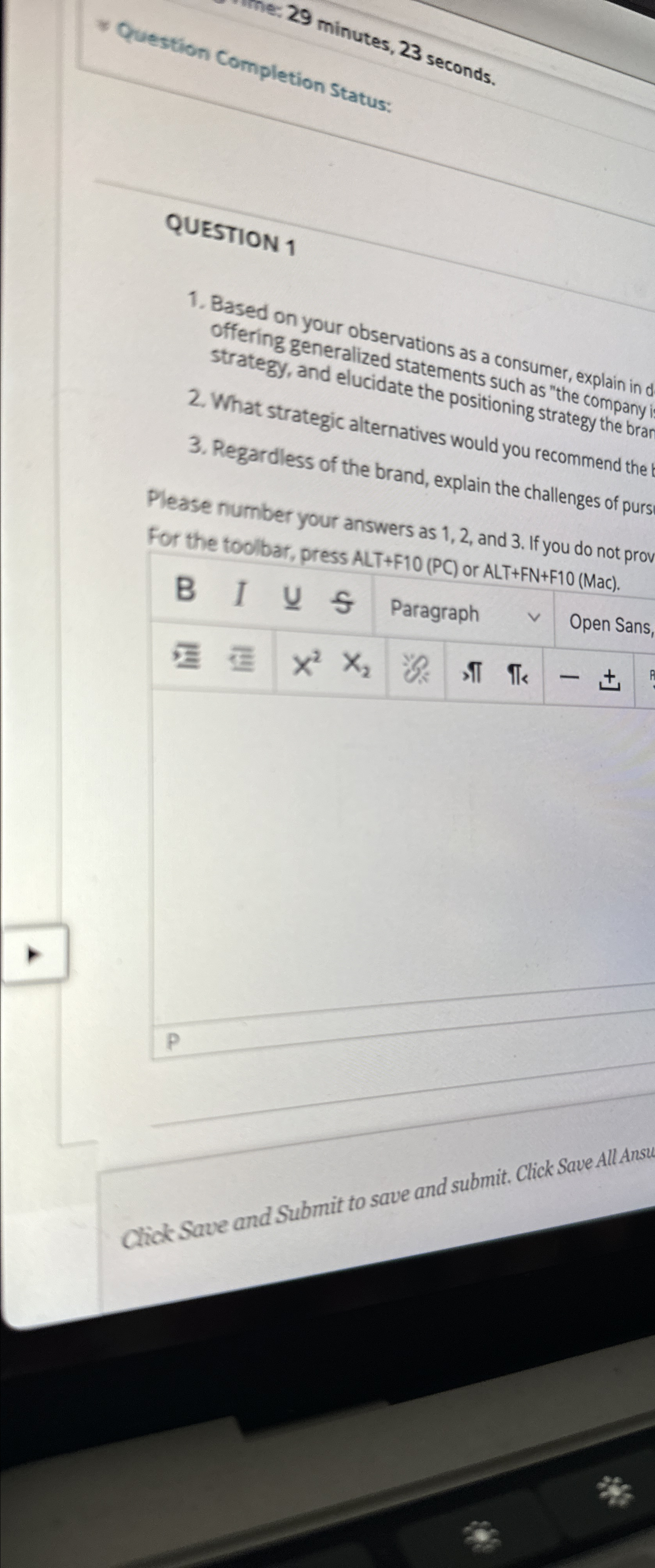  QUESTION 1 Based on your observations as a consumer, explain in
