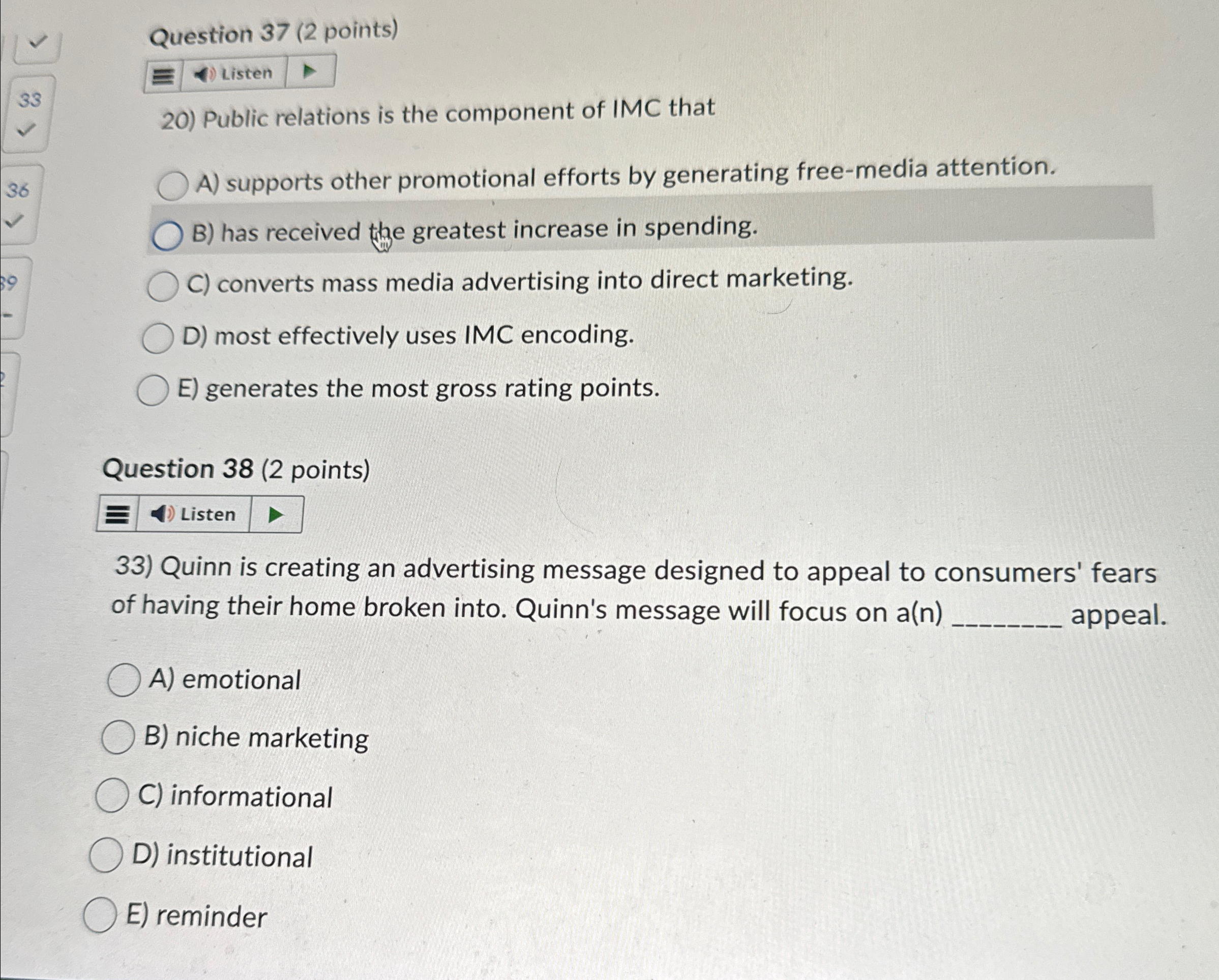  Question 37(2 points) Public relations is the component of IMC that