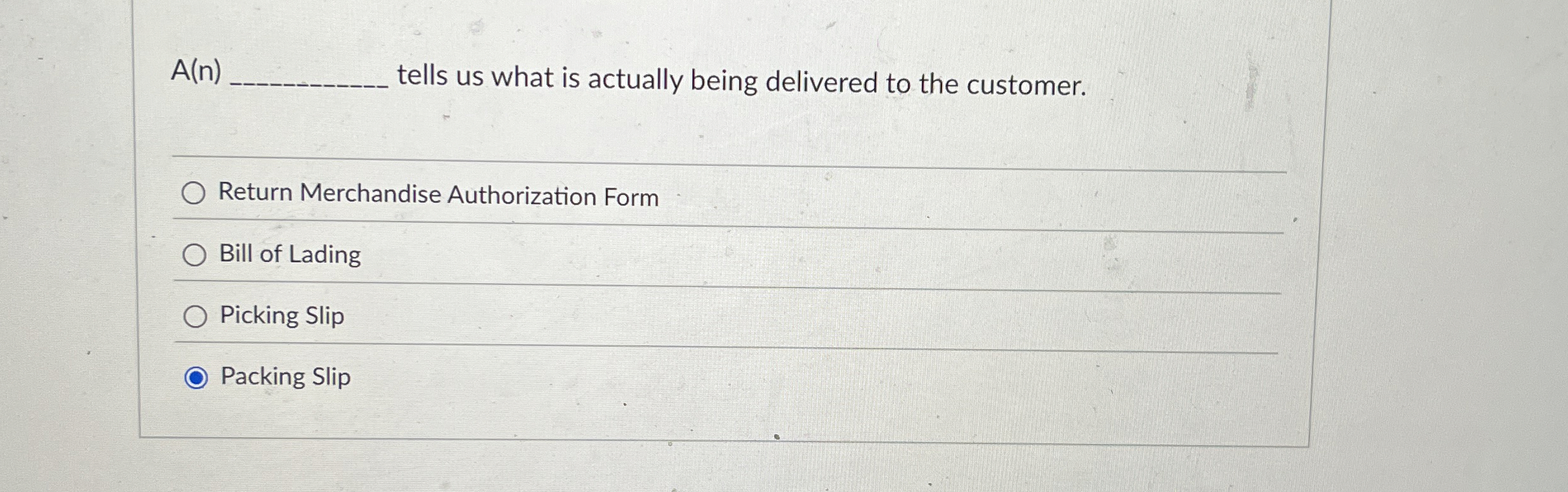  A(n)q, tells us what is actually being delivered to the customer.