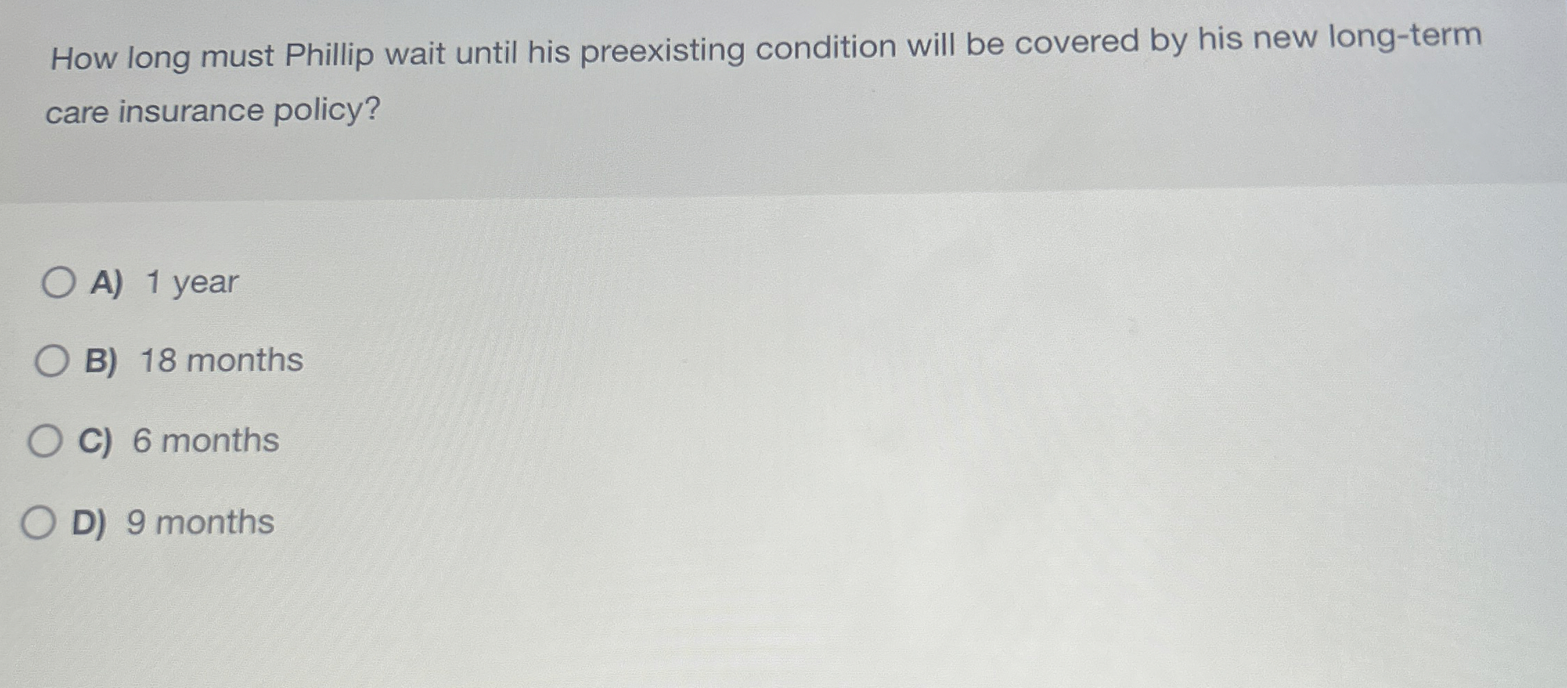  How long must Phillip wait until his preexisting condition will be
