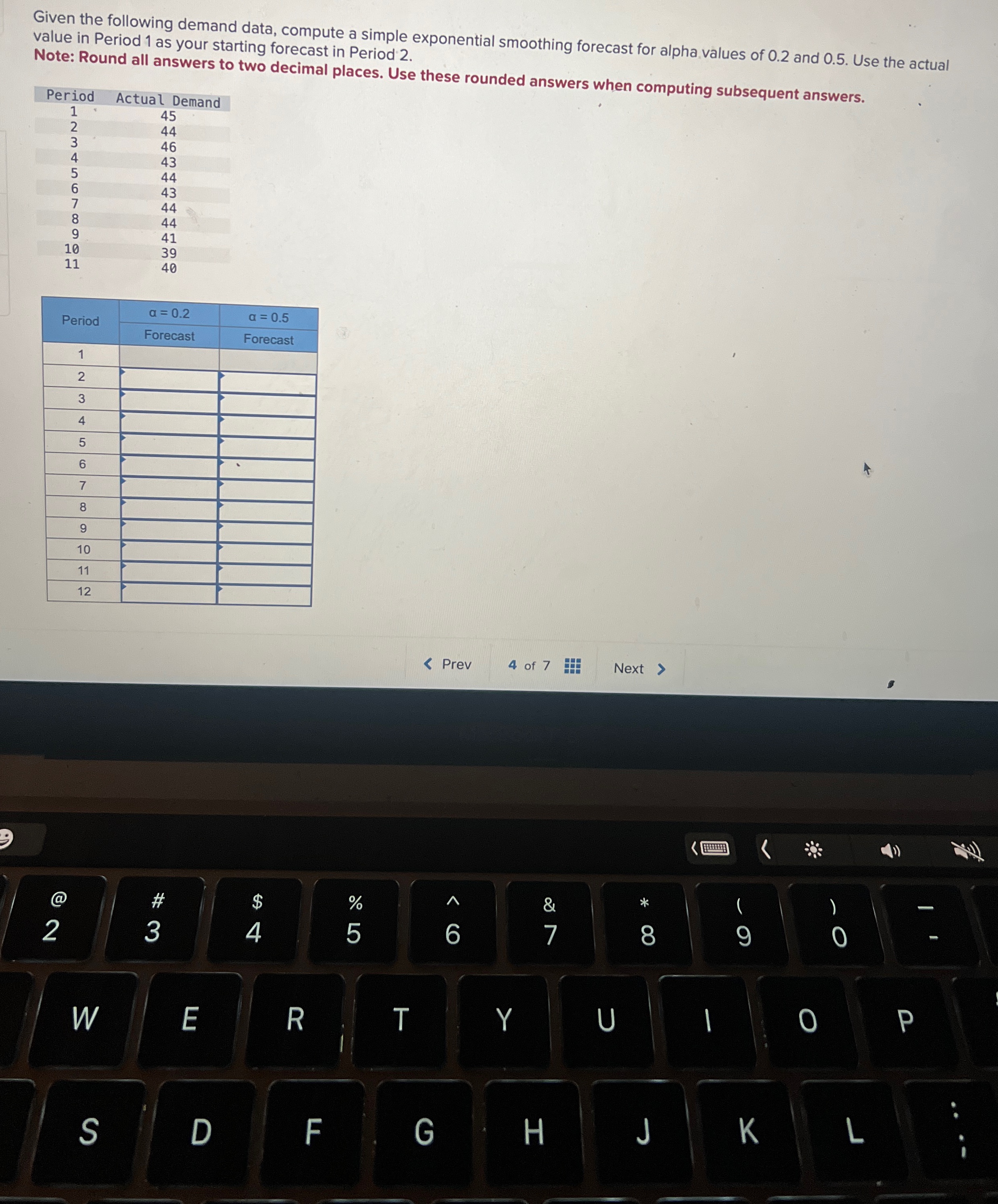  Given the following demand data, compute a simple exponential smoothing forecast