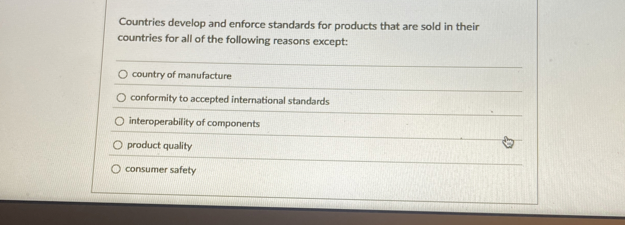  Countries develop and enforce standards for products that are sold in