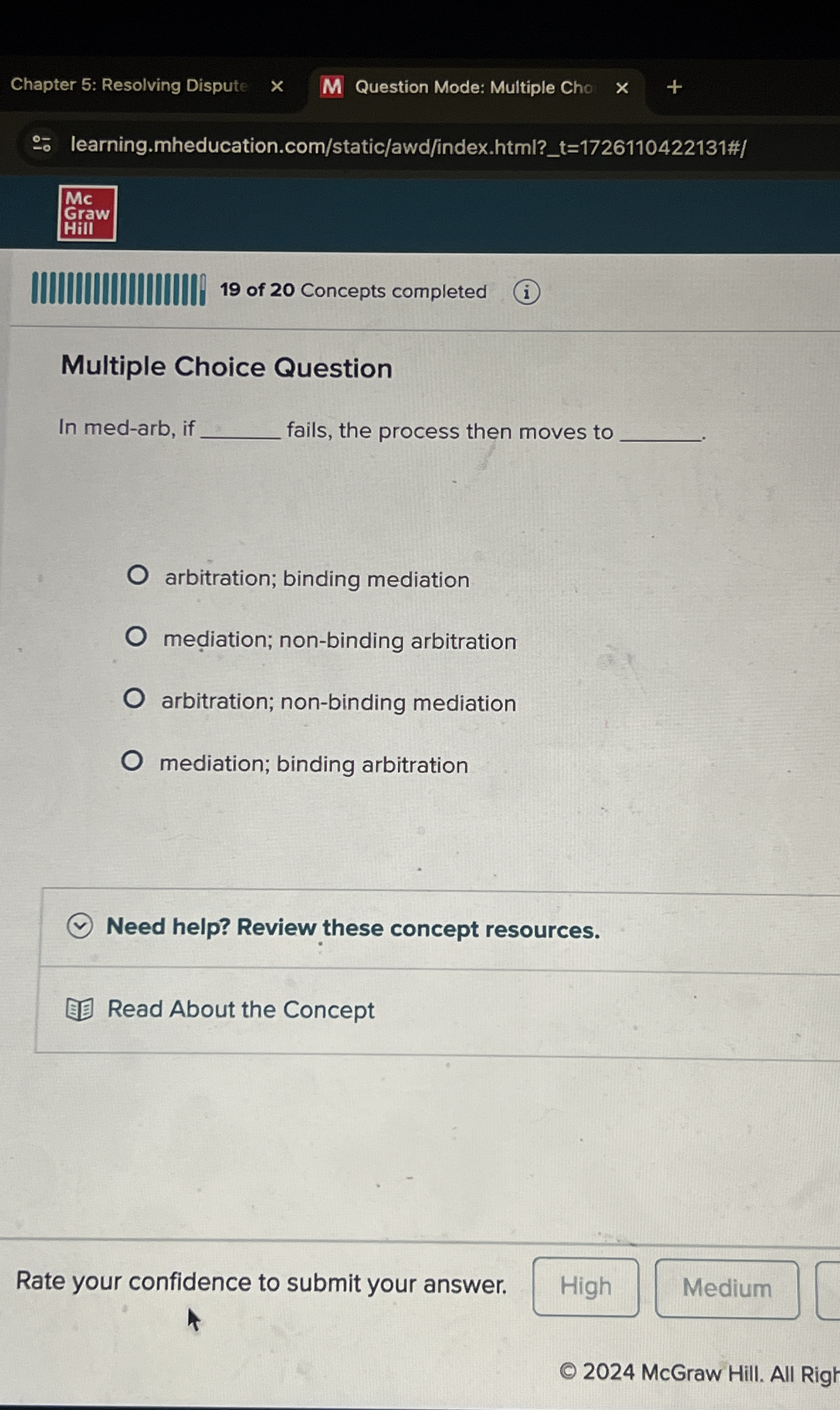  Multiple Choice Question In med-arb, if fails, the process then moves