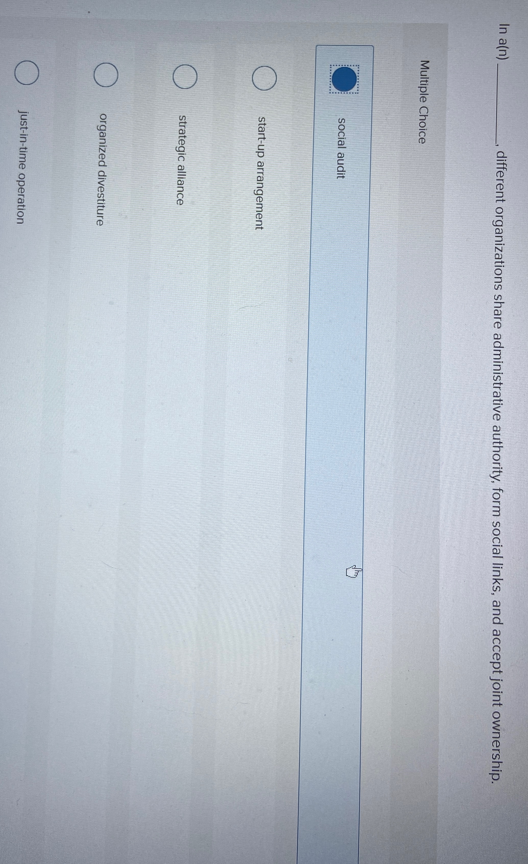  In a(n)q, different organizations share administrative authority, form social links, and