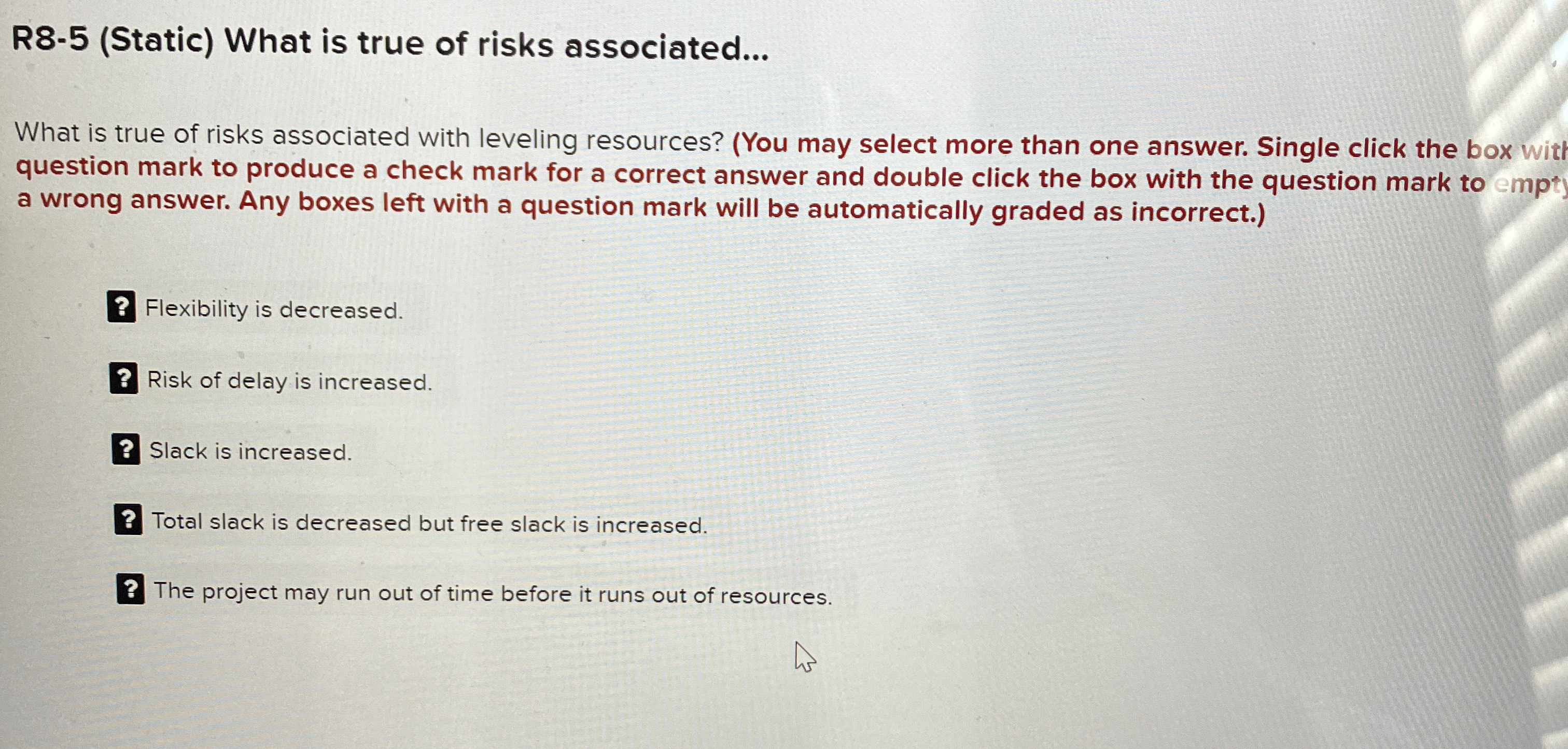  R8-5(Static) What is true of risks associated... What is true of
