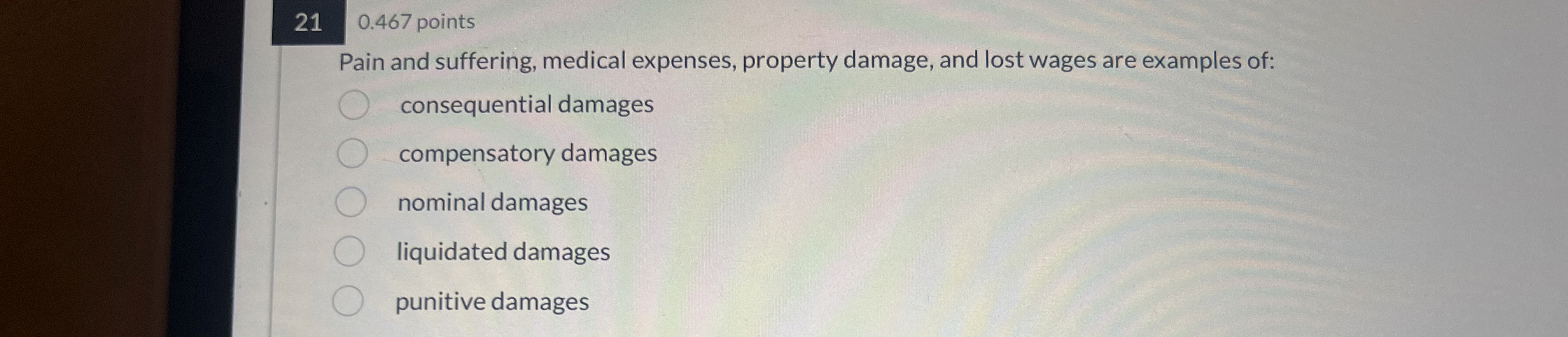  210.467 points Pain and suffering, medical expenses, property damage, and lost