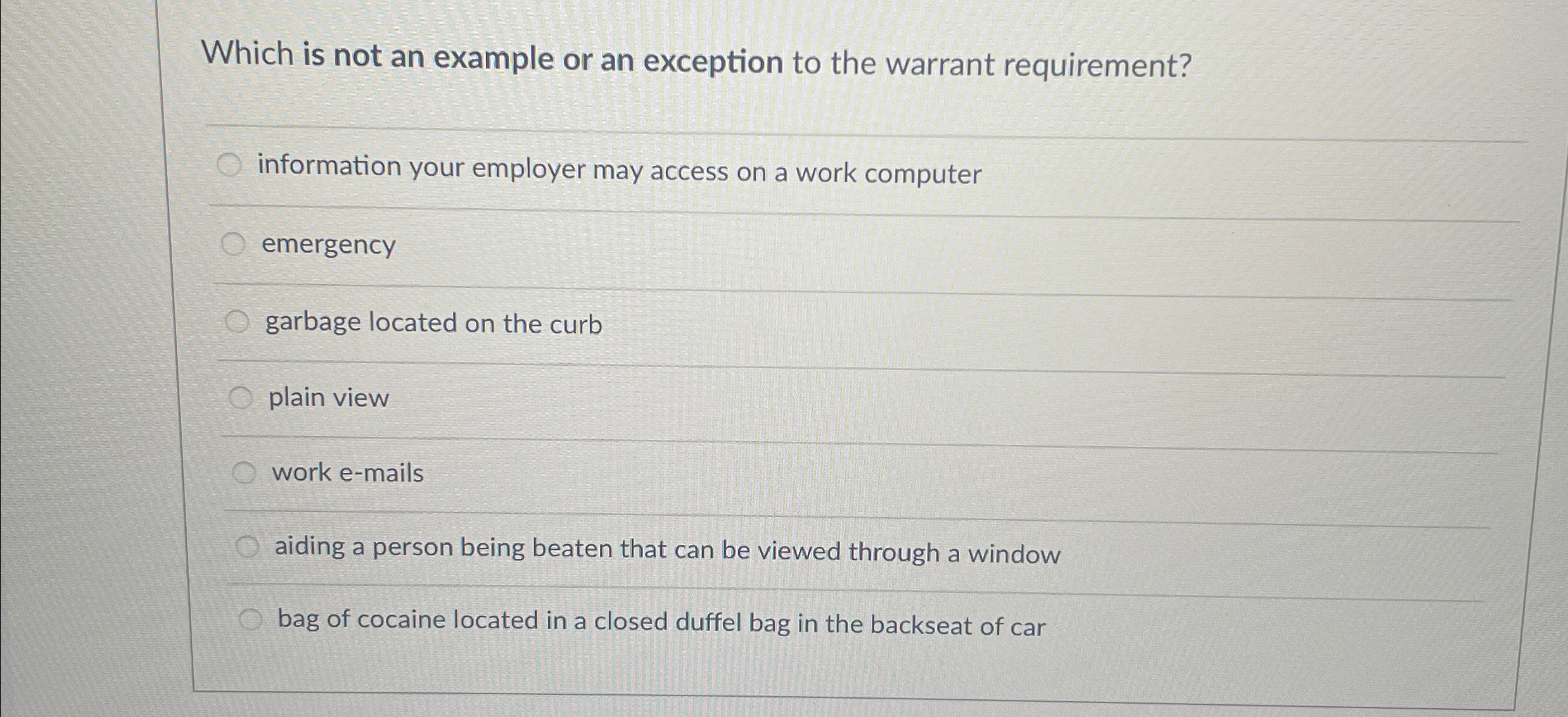  Which is not an example or an exception to the warrant