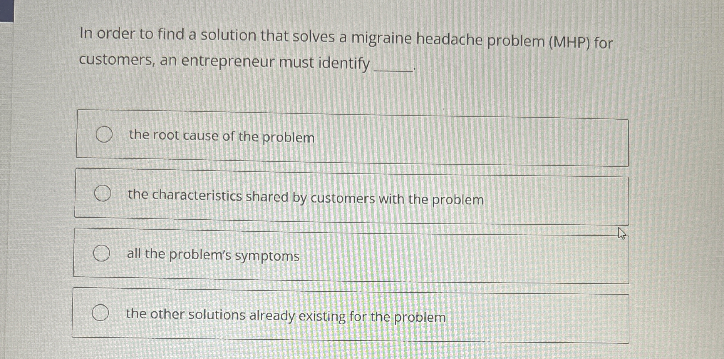  In order to find a solution that solves a migraine headache