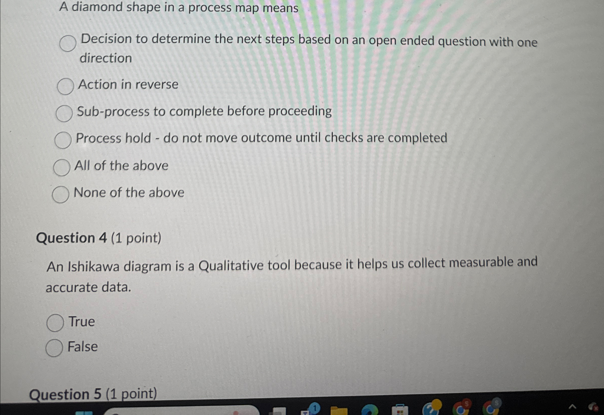  A diamond shape in a process map means Decision to determine