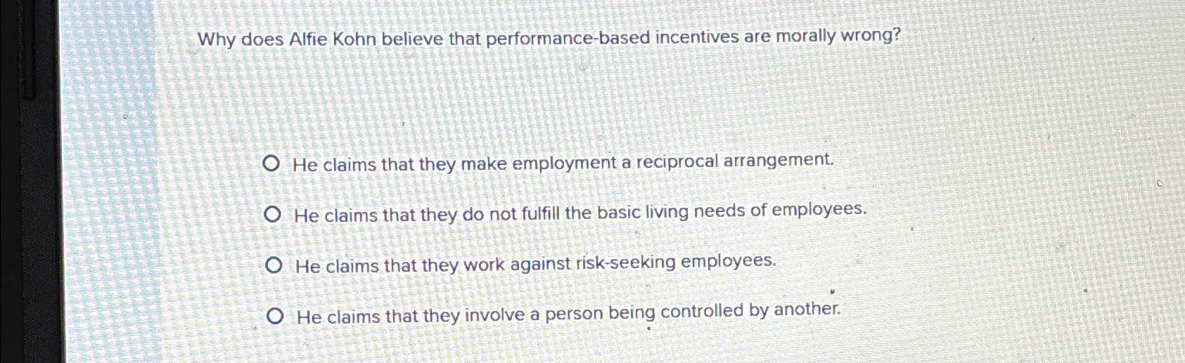  Why does Alfie Kohn believe that performance-based incentives are morally wrmmmm
